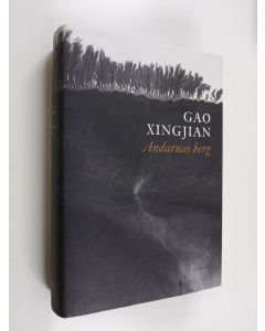 Kirjailijan Xingjian Gao käytetty kirja Andarnas berg