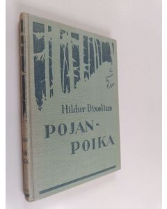 Kirjailijan Hildur Dixelius käytetty kirja Pojanpoika