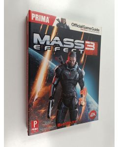 Tekijän Prima Games  & Fernando Bueno ym. käytetty kirja Mass Effect 3 - Official game guide