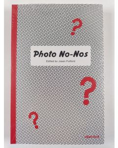 Kirjailijan Jason Fulford uusi kirja Photo No-Nos: Meditations on What Not to Photograph (Letterpress Edition)