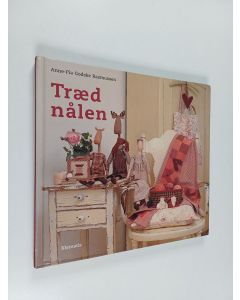 Kirjailijan Anne-Pia Godske Rasmussen käytetty kirja Træd nålen