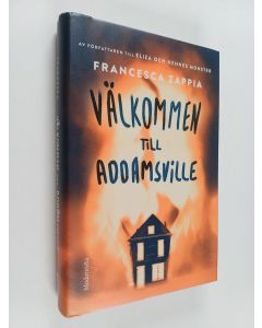 Kirjailijan Francesca Zappia käytetty kirja Välkommen till Addamsville