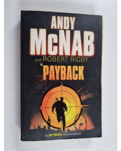 Kirjailijan Andy McNab & Robert Rigby käytetty kirja Payback