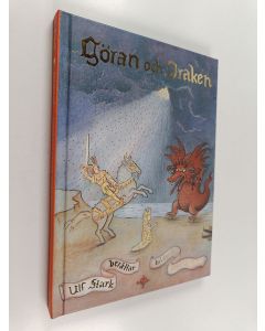Kirjailijan Ulf Stark käytetty kirja Göran och draken