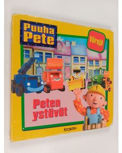 käytetty kirja Peten ystävät : värejä - Puuha Pete