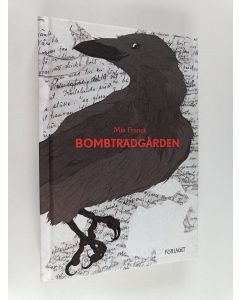 Kirjailijan Mia Franck käytetty kirja Bombträdgården