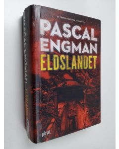 Kirjailijan Pascal Engman käytetty kirja Eldslandet
