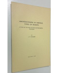Kirjailijan J.K. Visakorpi käytetty kirja Aminoaciduria in various types of rickets
