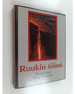 Kirjailijan Pekka Kautovaara käytetty kirja Ruukin töissä