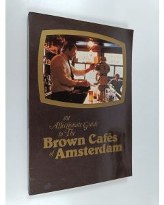 Kirjailijan Ben ten Holter käytetty kirja An Affectionate Guide to the Brown Cafés of Amsterdam