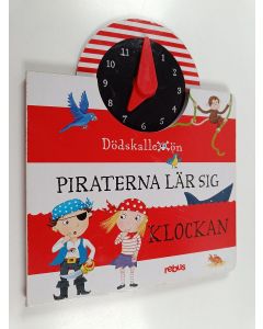 Kirjailijan Fiona Munro käytetty kirja Piraterna lär sig klockan