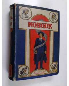 Kirjailijan Robert Kraft käytetty kirja Nobody : en furstesons detektivbragder och reseäfventyr