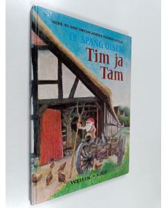 Kirjailijan Ib Spang Olsen käytetty kirja Tim ja tam