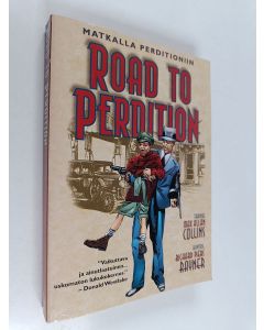 Kirjailijan Max Allan Collins käytetty kirja Matkalla Perditioniin = Road to Perdition