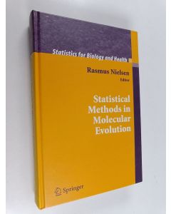 Kirjailijan Rasmus Nielsen käytetty kirja Statistical Methods in Molecular Evolution