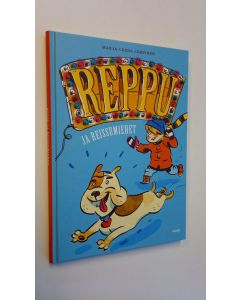 Kirjailijan Marja-Leena Lempinen uusi kirja Reppu ja reissumiehet (UUSI)