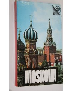 Kirjailijan Vladimir Tsernov käytetty kirja Moskova : lyhyt matkaopas