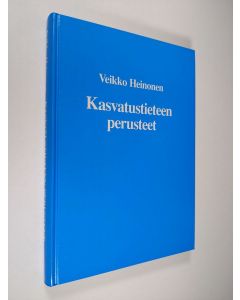 Kirjailijan Veikko Heinonen käytetty kirja Kasvatustieteen perusteet