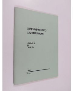 käytetty teos Liikennevahinkolautakunnan normeja ja ohjeita 1994