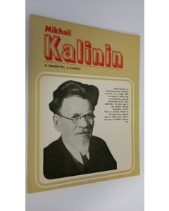 Kirjailijan A. Dementyev käytetty kirja Mikhail Kalinin