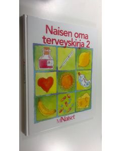 käytetty kirja Naisen oma terveyskirja 2