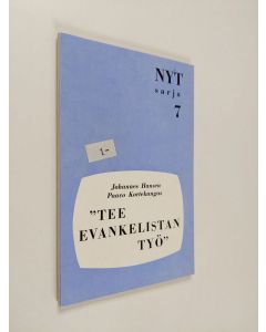 Kirjailijan Johannes Hansen käytetty kirja Tee evankelistan työ