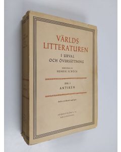 käytetty kirja Världslitteraturen i urval och översättning  Del I. Antiken