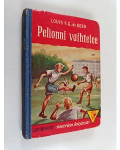 Kirjailijan Louis De Geer käytetty kirja Pelionni vaihtelee