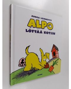 Kirjailijan Jukka Lemmetty käytetty kirja Alpo löytää kotiin