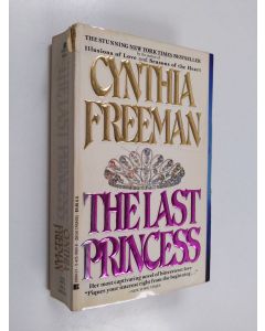 Kirjailijan Cynthia Freeman käytetty kirja The Last Princess