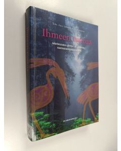 Kirjailijan Anne Leinonen & Ismo Loivamaa käytetty kirja Ihmeen tuntua : näkökulmia lasten ja nuorten fantasiakirjallisuuteen