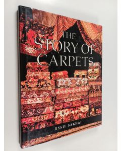 Kirjailijan Essie Sakhai käytetty kirja The story of carpets