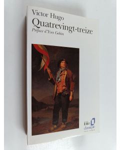 Kirjailijan Victor Hugo käytetty kirja Quatrevingt-treize