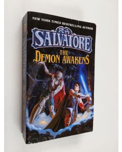 Kirjailijan R. A. Salvatore käytetty kirja The demon awakens