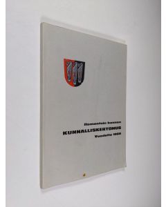 Kirjailijan Kalevi Niva käytetty kirja Ilomantsin kunnan kunnalliskertomus vuodelta 1968