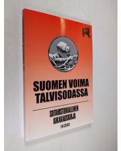 käytetty kirja Suomen voima talvisodassa : Sotahistoriallinen aikakauskirja 19/2000