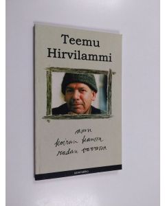 Kirjailijan Teemu Hirvilammi käytetty kirja Asun koiran kanssa radan varressa : runoja