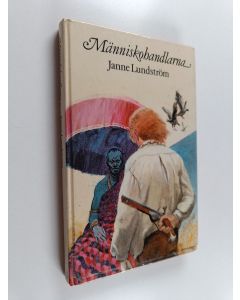 Kirjailijan Janne Lundström käytetty kirja Människohandlarna