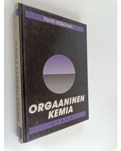 Kirjailijan Pentti Mälkönen käytetty kirja Orgaaninen kemia : perusoppijakso