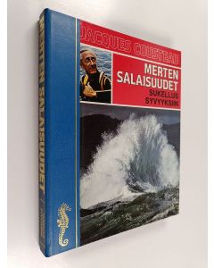 Kirjailijan Jacques Cousteau käytetty kirja Merten salaisuudet : Sukellus syvyyksiin