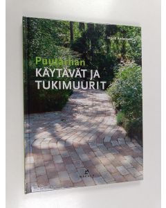 Kirjailijan Ingald Andersson käytetty kirja Puutarhan käytävät ja tukimuurit