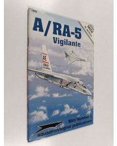 Kirjailijan Terry Love käytetty teos A/RA-5 Vigilante