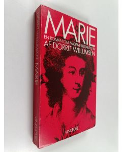 Kirjailijan Dorrit Willumsen käytetty kirja Marie : en roman om Madame Tussauds liv