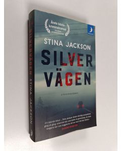 Kirjailijan Stina Jackson käytetty kirja Silvervägen - Spänningsroman