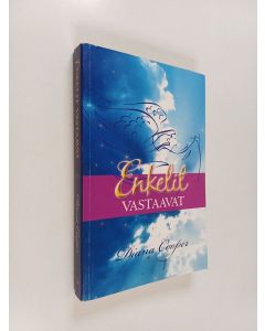 Kirjailijan Diana Cooper käytetty kirja Enkelit vastaavat