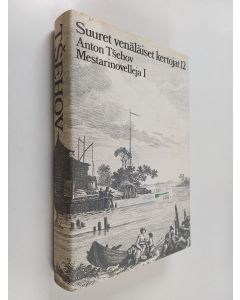 Kirjailijan Anton Tsehov käytetty kirja Mestarinovelleja 1