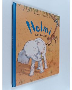 Kirjailijan Christel Rönns käytetty kirja Helmi saa kodin