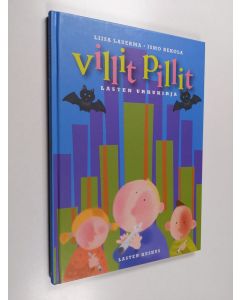 Kirjailijan Liisa Lauerma käytetty kirja Villit pillit : lasten urkukirja
