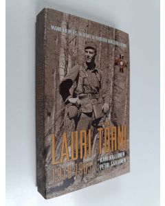 Kirjailijan Kari Kallonen käytetty kirja Lauri Törni 1919-1965 : Mannerheim-ristin ritari ja vihreiden barettien legenda