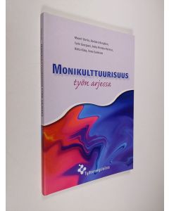 käytetty kirja Monikulttuurisuus työn arjessa